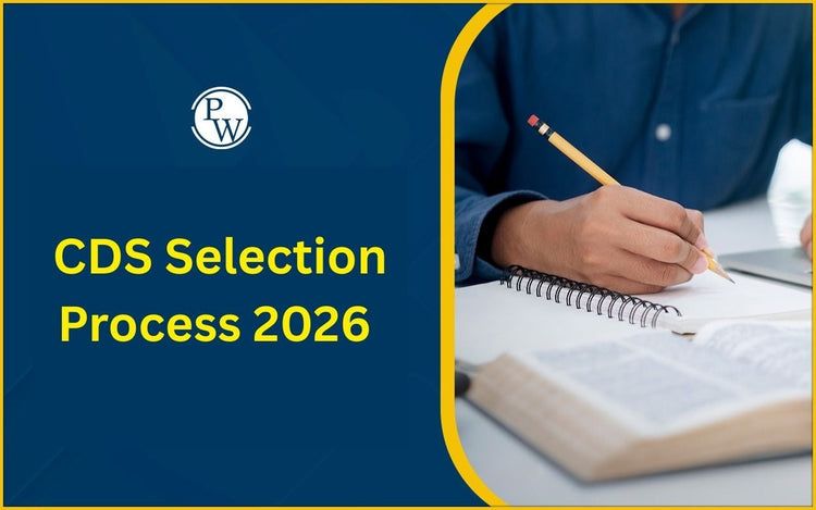 CDS Selection Process 2026 – Written Exam, SSB Interview & Medical Test