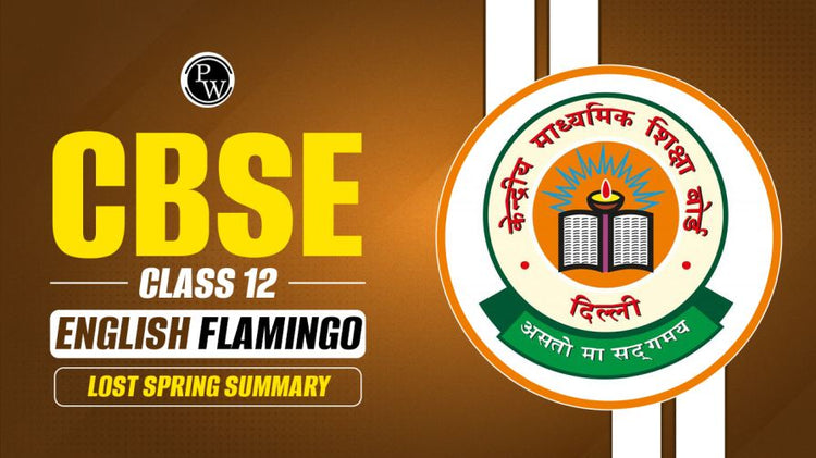 NCERT Solutions for Class 12 English Flamingo Chapter 2 Lost Spring