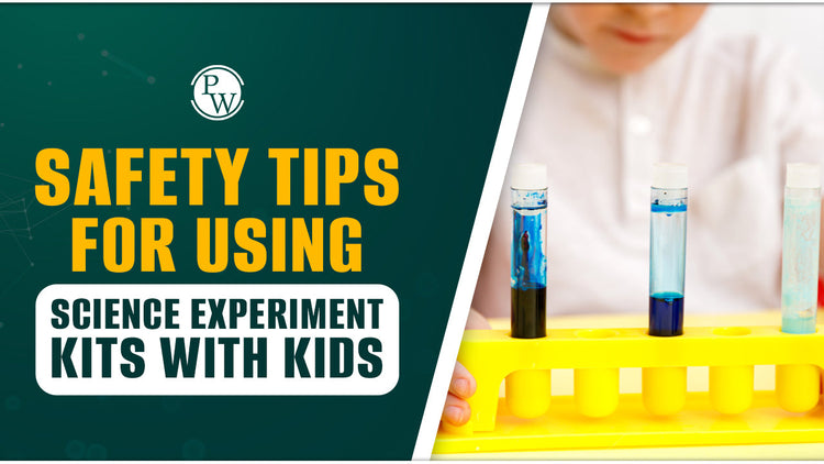 Safety Tips for Using Science Experiment Kits with Kids