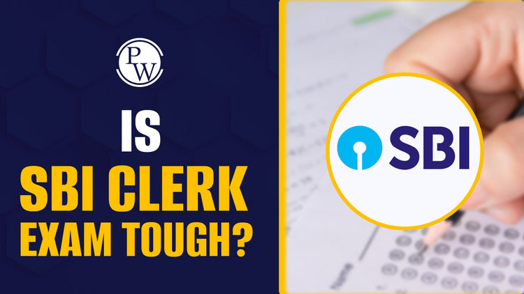 Is SBI Clerk Exam Tough?