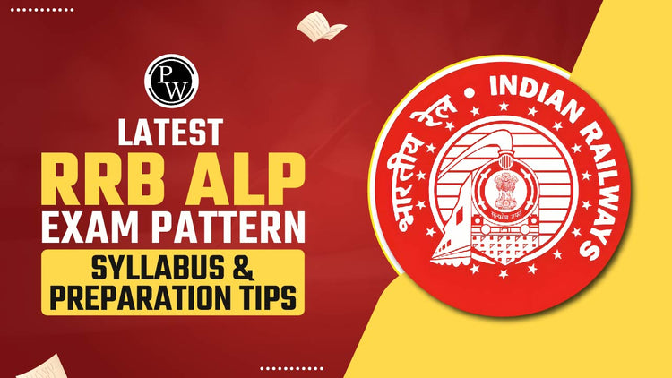 Latest RRB ALP Exam Pattern, Syllabus & Preparation Tips