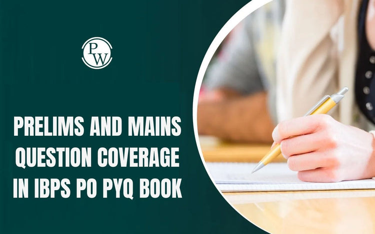 Prelims and Mains Question Coverage in IBPS PO PYQ Book
