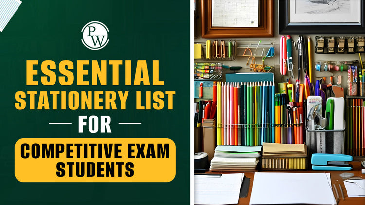 Essential Stationery List for Competitive Exam Students