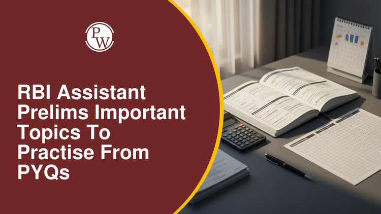 RBI Assistant Prelims Important Topics