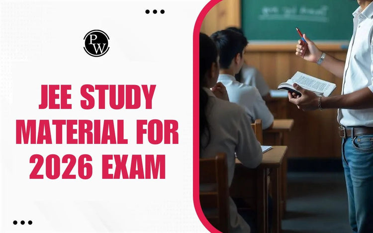 JEE Study Material for 2026 Exam(Main+Advanced)