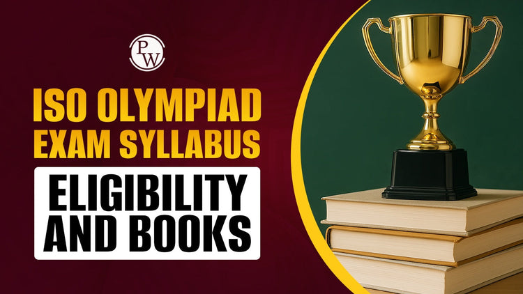 ISO Olympiad Exam Syllabus, Eligibility and Books