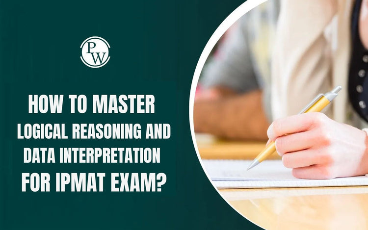 How to Master LI and DI for IPMAT Exam?