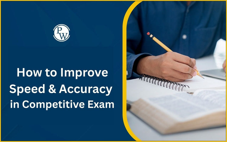 How to Improve Speed & Accuracy in Competitive Exam