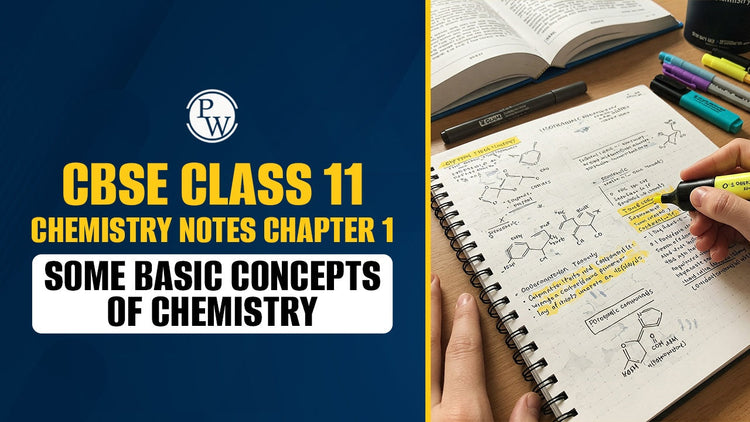 CBSE Class 11 Chemistry Notes Chapter 1 Some Basic Concepts of Chemistry
