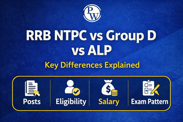 Difference Between RRB NTPC, Group D, and ALP
