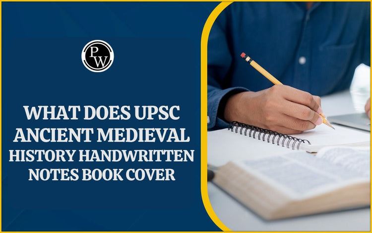 What does UPSC Ancient Medieval History Handwritten Notes Book Cover
