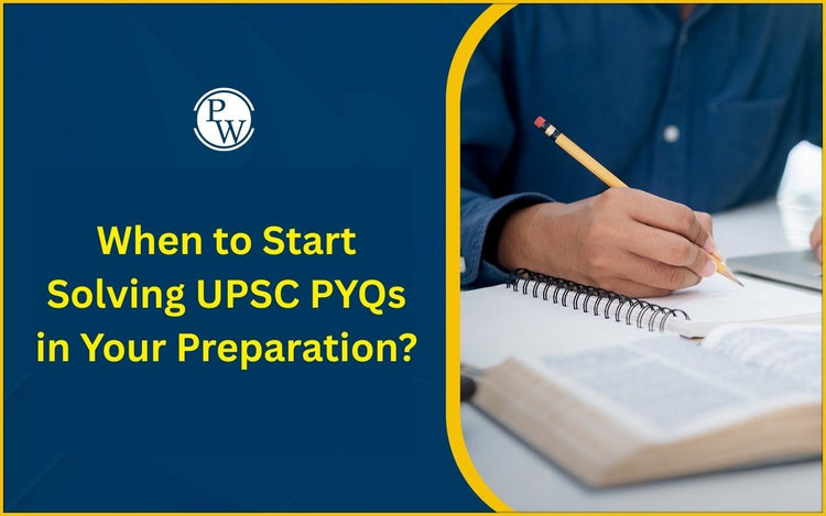 When to Start Solving UPSC PYQs in Your Preparation?