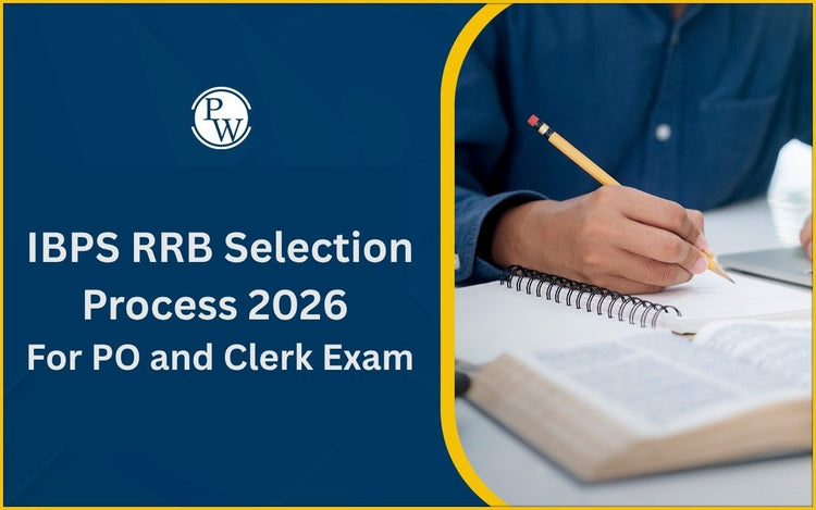 IBPS RRB Selection Process 2026 For PO and Clerk Exam