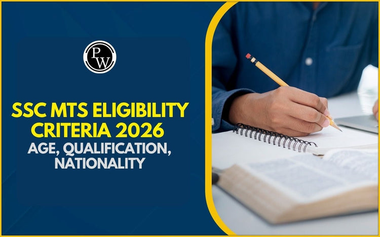 SSC MTS Eligibility Criteria 2026, Age, Qualification, Nationality