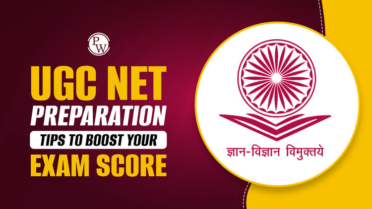 UGC NET Preparation Tips to Boost Your Exam Score
