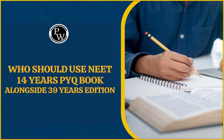 Who Should Use NEET 14 Years PYQ Book Alongside 39 Years Edition