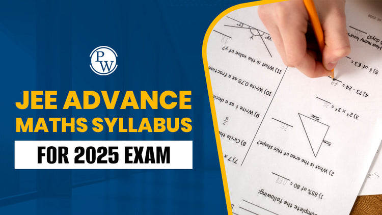 JEE Advanced Maths Syllabus for 2025 Exam