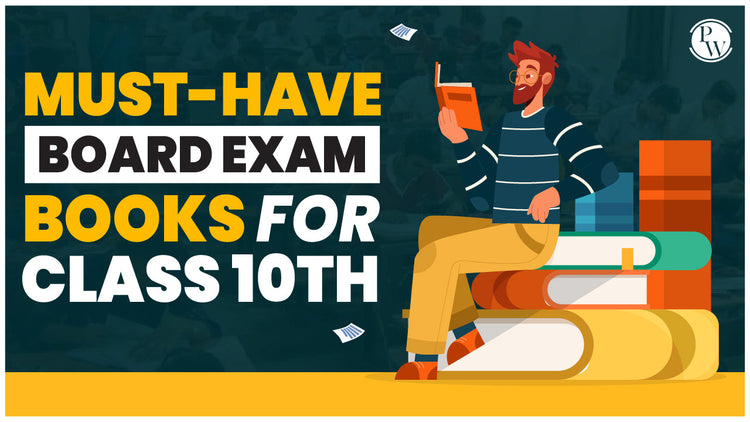 Must-Have Board Exam Books for Class 10th