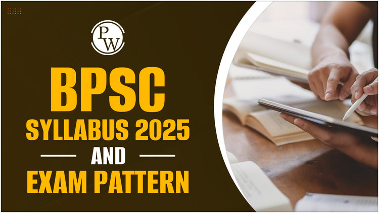 BPSC Syllabus 2025 and Exam Pattern