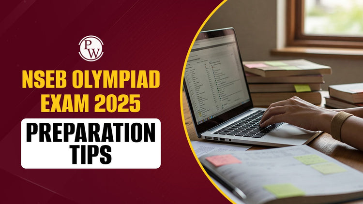 NSEB Olympiad Exam 2025 Preparation Tips