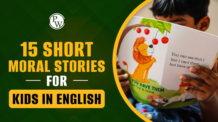 15 Short Moral Stories for Kids in English