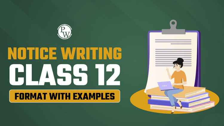 Notice Writing Class 12 Format with Examples