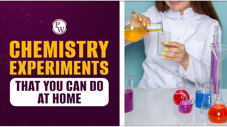 Chemistry Experiments That You Can Do at Home