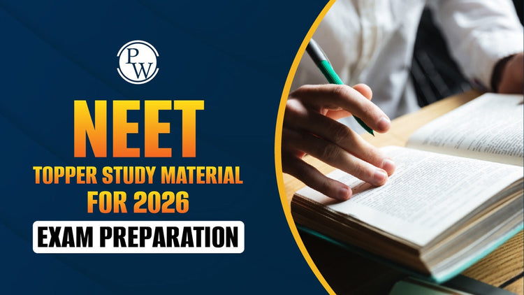 NEET Topper Study Material for 2026 Exam Preparation