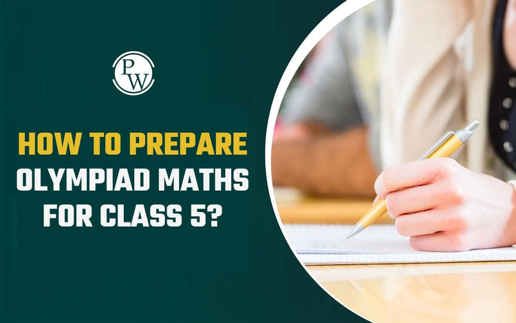 How to Prepare Olympiad Maths for Class 5?