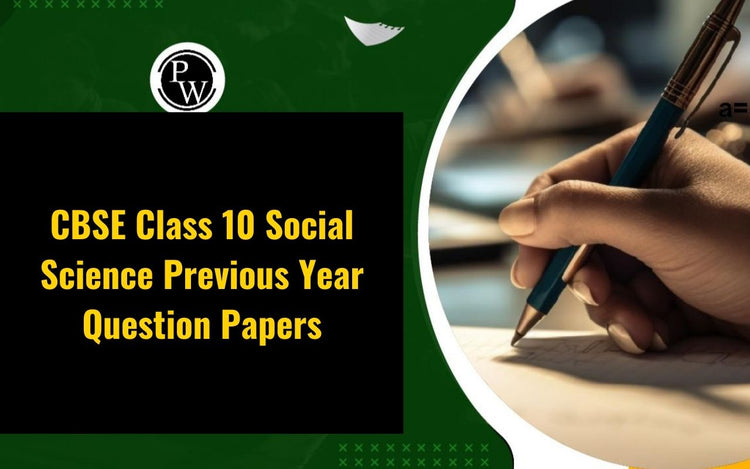 CBSE Class 10 Social Science Previous Year Question Papers