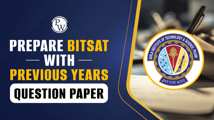 Prepare BITSAT with Previous Years Question Paper
