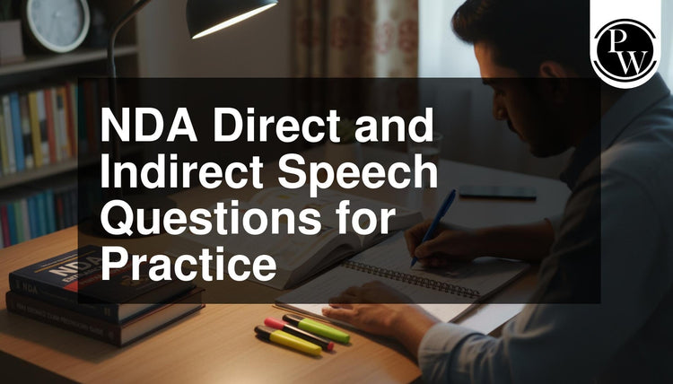 NDA Direct and Indirect Speech Questions
