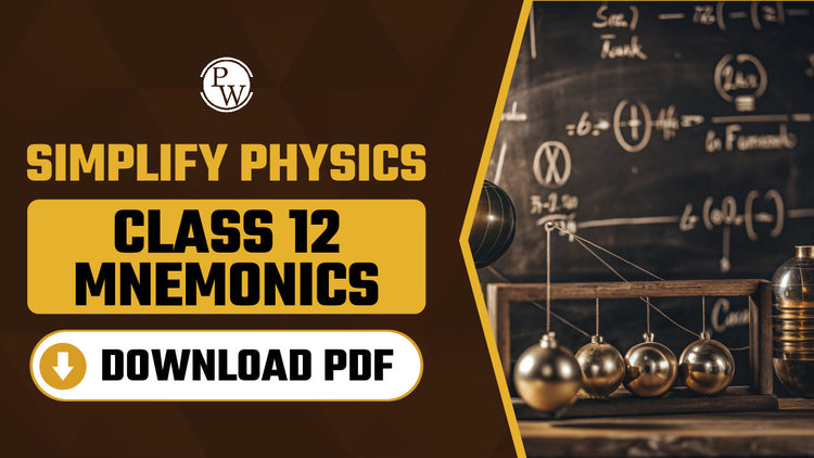 Simplify Physics Class 12 Mnemonics, Download PDF