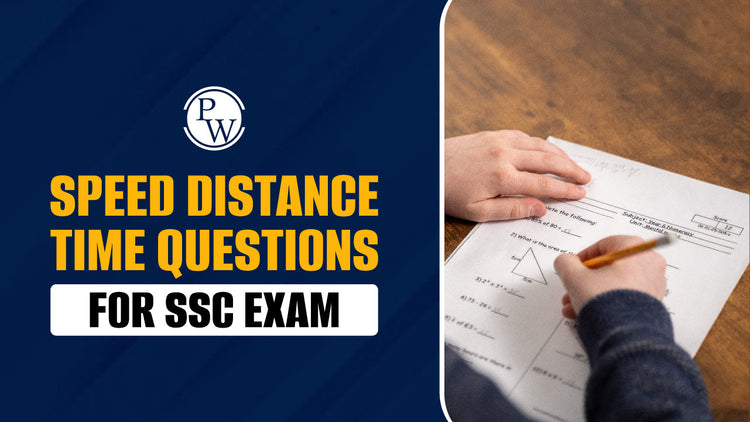 Speed Distance Time Questions for SSC Exam