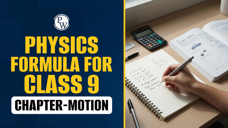 Physics Formula for Class 9 Chapter-Motion