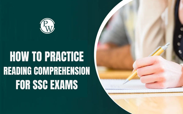 How to Practice Reading Comprehension for SSC Exams