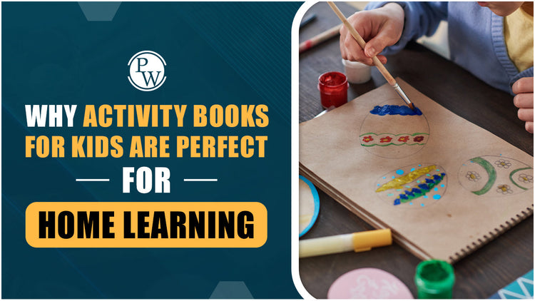 Why Activity Books for Kids Are Perfect for Home Learning