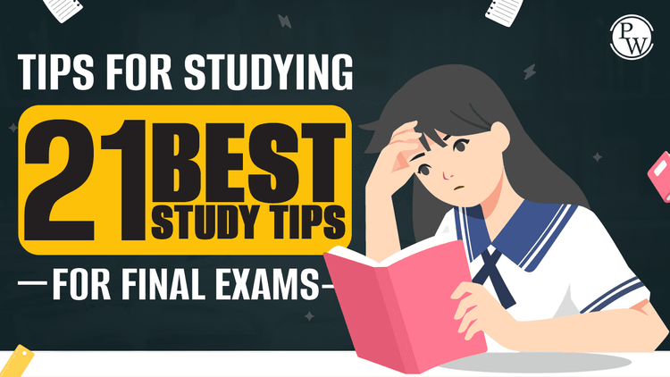Tips for Studying: 21 Study Tips for Final Exams