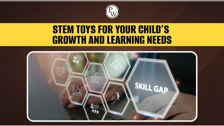 STEM Toys for Your Child’s Growth and Learning Needs