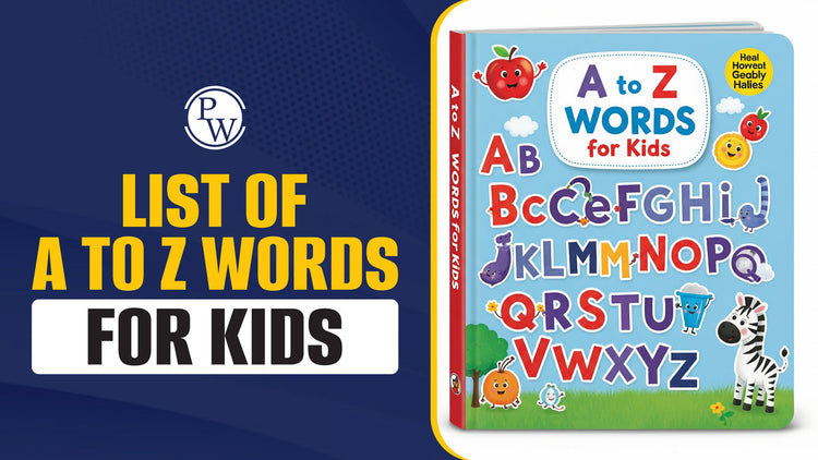 List of A to Z Words for Kids
