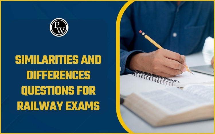 Similarities and Differences Questions for Railway Exams