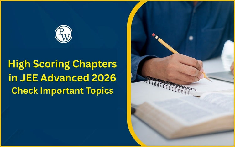 High Scoring Chapters in JEE Advanced