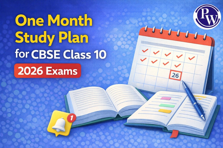 One Month Study Plan for CBSE Class 10 2026 Exams
