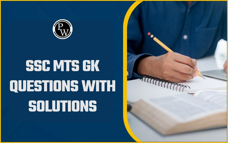 SSC MTS GK Questions with Solutions