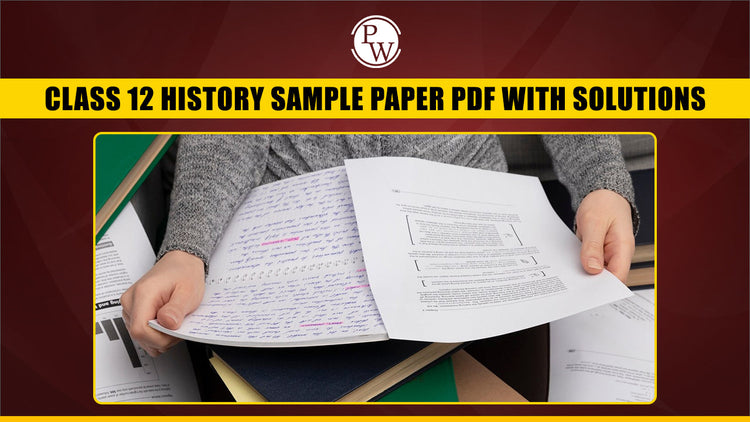 Class 12 History Sample Paper PDF with Solutions