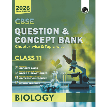 CBSE Question & Concept Bank (QCB) Class 11 Biology Chapter-wise and Topic-wise Solved Questions For 2026 Exams with Competency Based Question