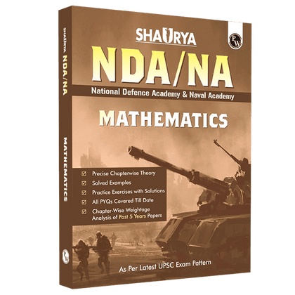 Shaurya NDA/NA Mathematics Book | National Defence Academy & Naval Academy Entrance Examination For 2024
