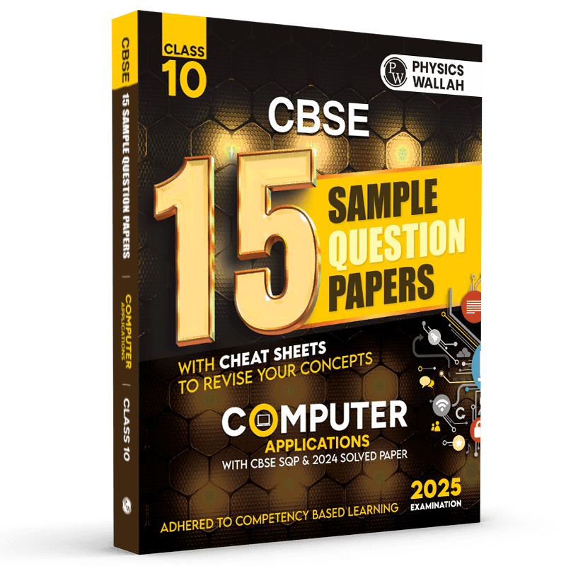 CBSE 15 Sample Question Papers Class 10 Computer Applications for 2025 Exam | Competency-Based Learning | PYQ 2024 with Topper's Explanations, CBSE SQP & CBSE Practice Questions