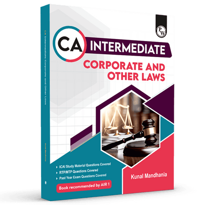 CA Intermediate Group 1 Corporate and Other Laws - Kunal Mandhania | Covering Theory, MCQs, RTP & MTP and PYQs | Latest Syllabus For May & Sep 2025 Exams | 4th Edition