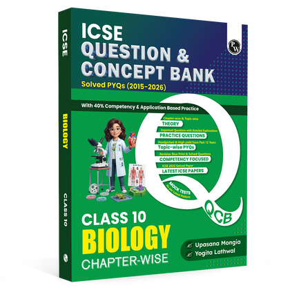 Class 10 ICSE Question & Concept Bank Biology 2027 Chapterwise & Topicwise By Upasana Mam & Yogita Mam | Solved PYQs | 40% Competency & Application Based Practice Questions